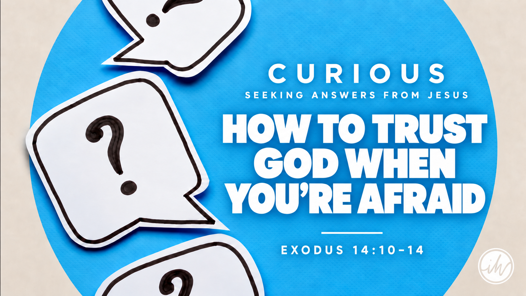 How to Trust God When You’re Afraid